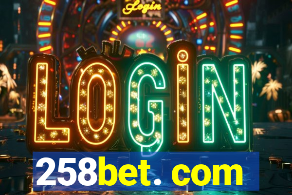 258bet. com